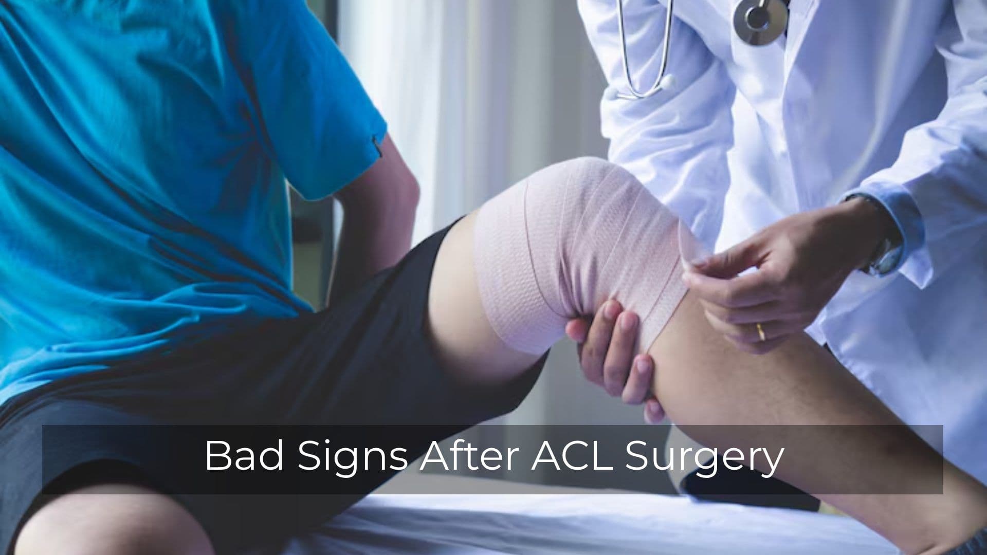 Bad Signs After ACL Surgery: Warning Symptoms You Should Never Ignore